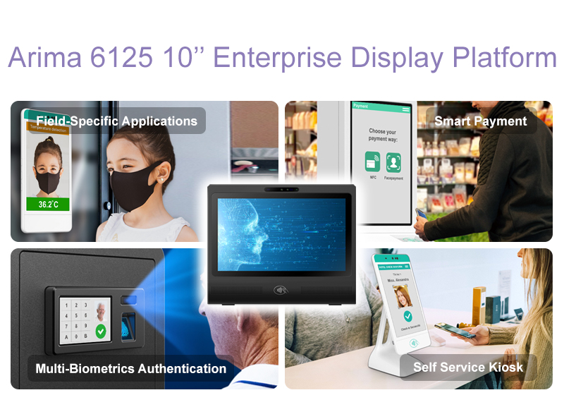 Arima 6125 10’’ Enterprise Display Platform_2 copy